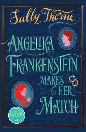 Angelika Frankenstein Makes her Match