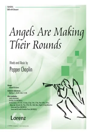 Angels Are Making Their Rounds (Descant, SAB)