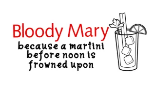 Bloody Mary, Because a Martini Before Noon is Frowned Upon, Unisex, White T-shirt