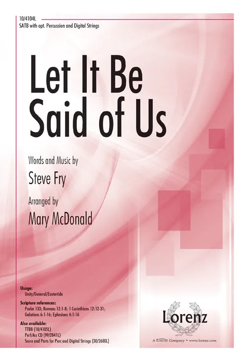 Let It Be Said of Us (SATB)