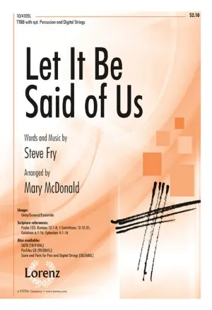 Let It Be Said of Us (TTBB)