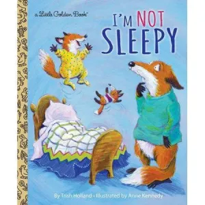 Little Golden Book: I'm Not Sleepy