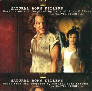 Various: Natural Born Killers (Music From And Inspired By Natural Born Killers - An Oliver Stone Film) (CD, Comp, P/Mixed)